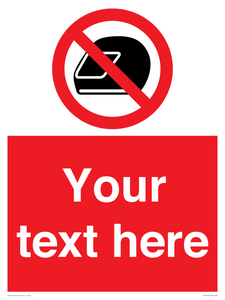 Custom No Motorcycle Helmets Sign